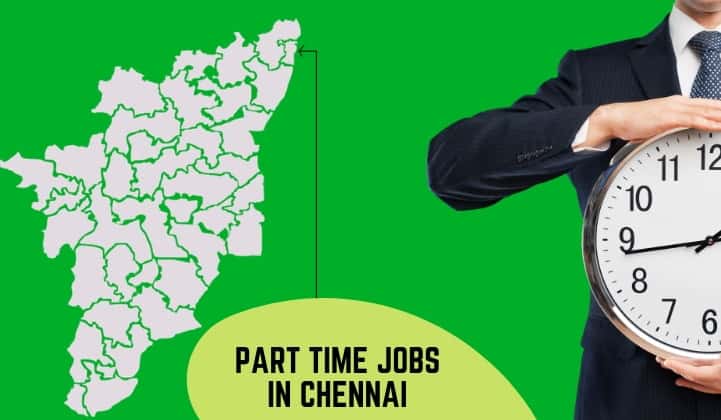 Part Time Jobs in Chennai